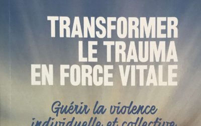 Transformer le trauma en force vitale de Gina Ross