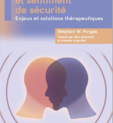 Théorie polyvagale et sentiment de sécurité – Enjeux et solutions thérapeutiques