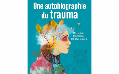 Une autobiographie du trauma