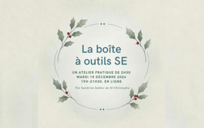 15 Décembre 2026 | Atelier pratique des outils SE avec Sandrine Galtier de St Christophe